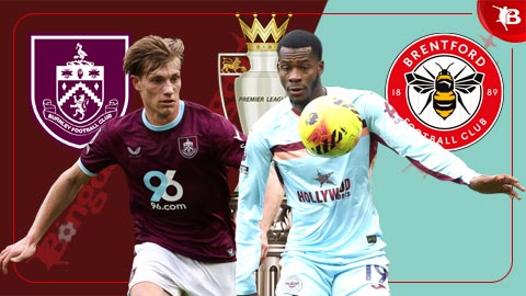 Nhận định bóng đá Burnley vs Brentford, 22h00 ngày 28/2: Giữ vững trong Top 7